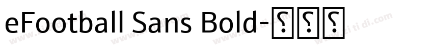 eFootball Sans Bold字体转换